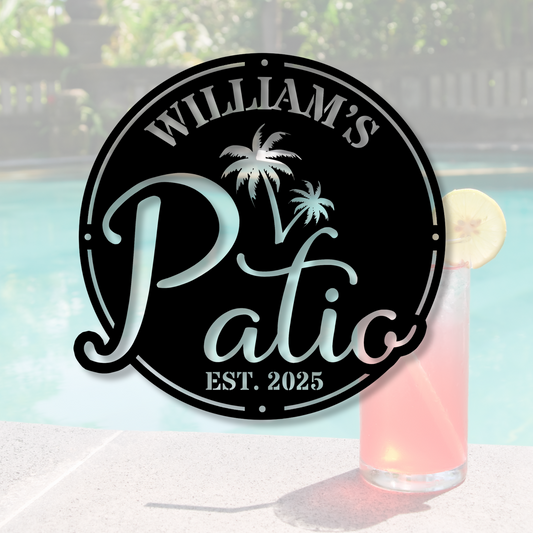 Patio Metal Sign, Welcome to Our Patio Sign, Metal Porch sign, Porch Signs Outdoor, Custom Patio Sign