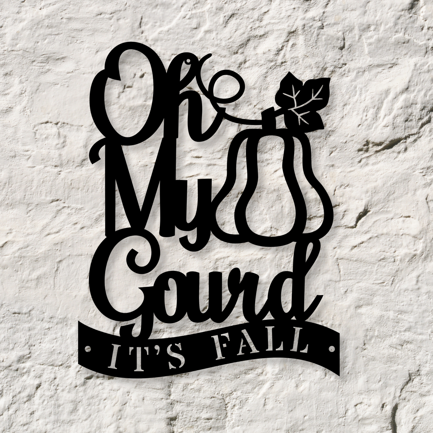 Oh My Gourd It's Falll Metal Sign, Fall Decoration Sign, Large Wall Sign, Fron Yard Decoration, Indoor Outdoor Sign