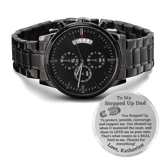 Personalized Stepped Up Dad Watch, Gift from Stepdaughter, Bonus Dad Custom Watch Engraved Custom Watch, Stepdad Christmas or Birthday Gift