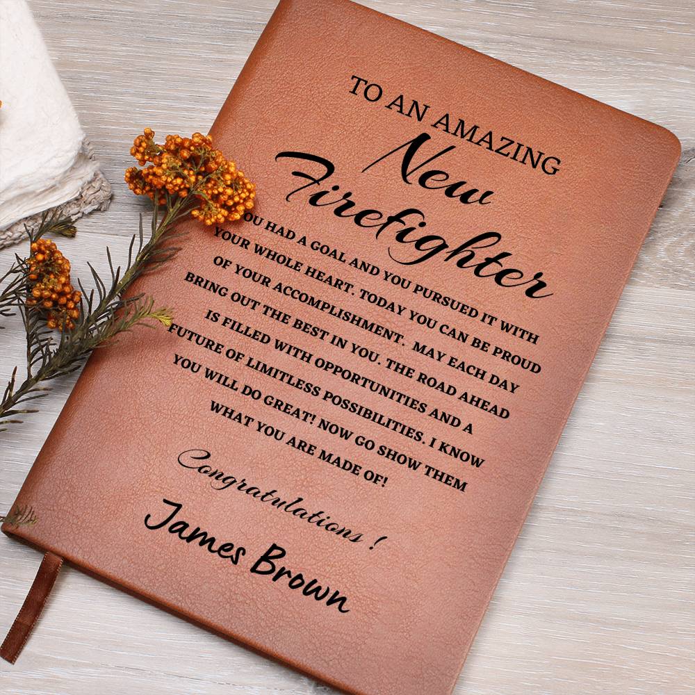 To A New Firefighter Journal, Custom Leather Journal, Firefighter Graduation Gift, Personalized Name Journal, New Firefighter Appreciation Gift, New Job Gift