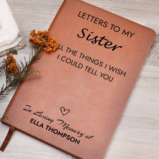 Loss of Sister Memorial Journal, Sister In Heaven Gift, Sister Remembrance Journal, Sympathy Gift for Loss Of Sister, Grief Journal Letters to Sister