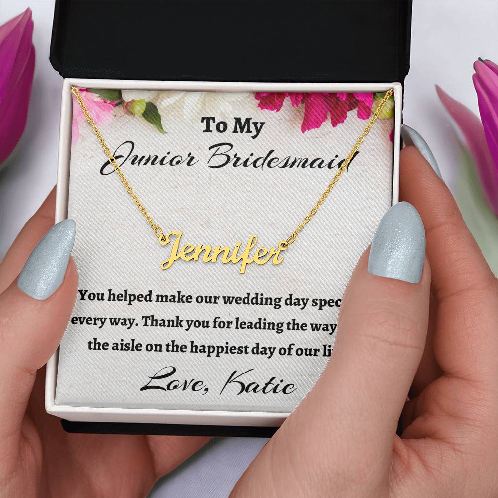 To My Junior Bridesmaid Custom Name Necklace, Personalized Bridesmaid Gift, Wedding Anniversary Gift, Custom Name Flower Girl Gift, Gift For Her, Appreciation Gift.