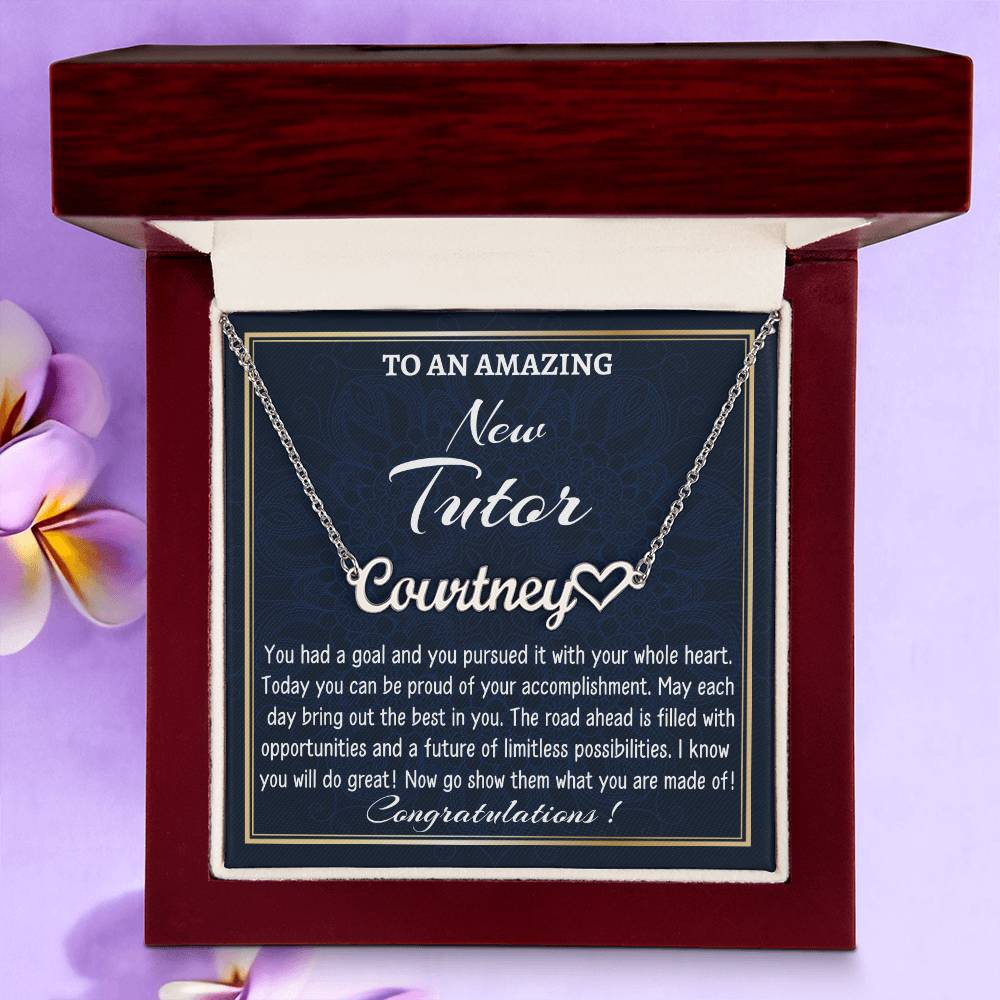 To A New Tutor Necklace, Heart Name Necklace, Tutor Graduation Gift, Personalized Name Necklace, New Tutor Appreciation Gift.