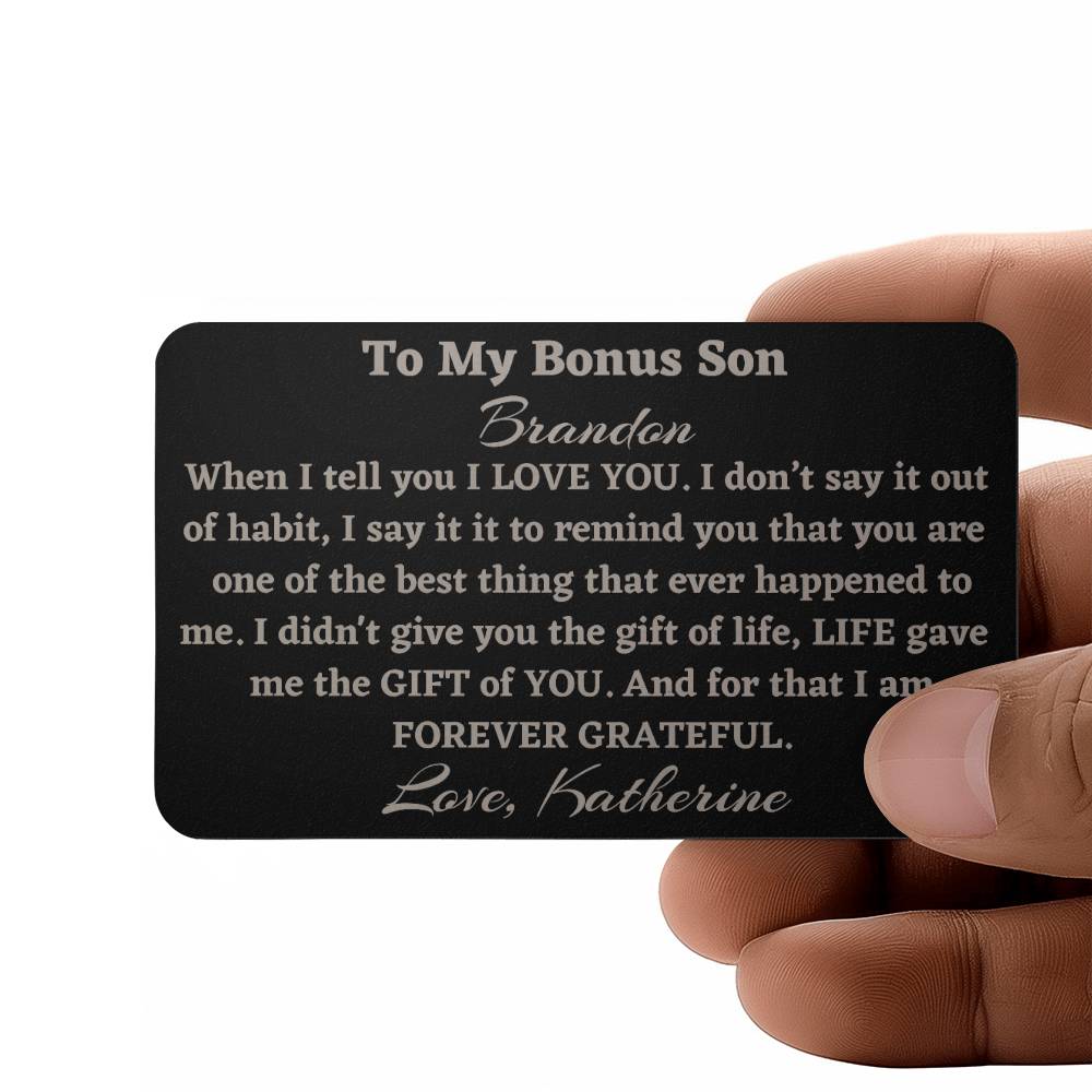 Bonus Son Engraved Metal Wallet Card, Gift to Stepson from Bonus Mom, Gift from Stepmom, Bonus Son Birthday Gift or Christmas Gift