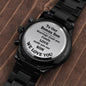 To Bonus Son Engraved Black Chronograph Watch, Wedding Anniversary Gift, Birthday Gift - Family Gear Collections
