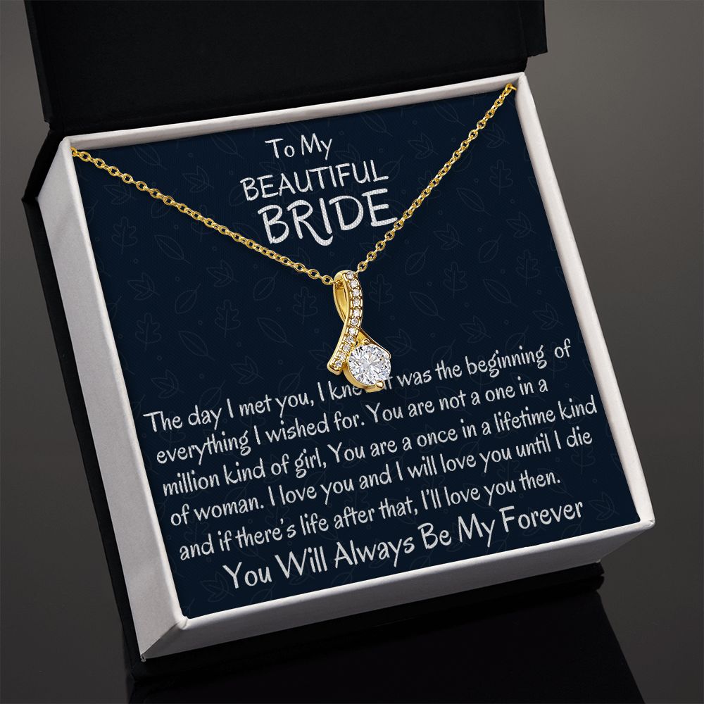 To My Beautiful Bride, Alluring Beauty Necklace, Wedding Day Gift, Bride Jewelry, I Love You. - Family Gear Collections