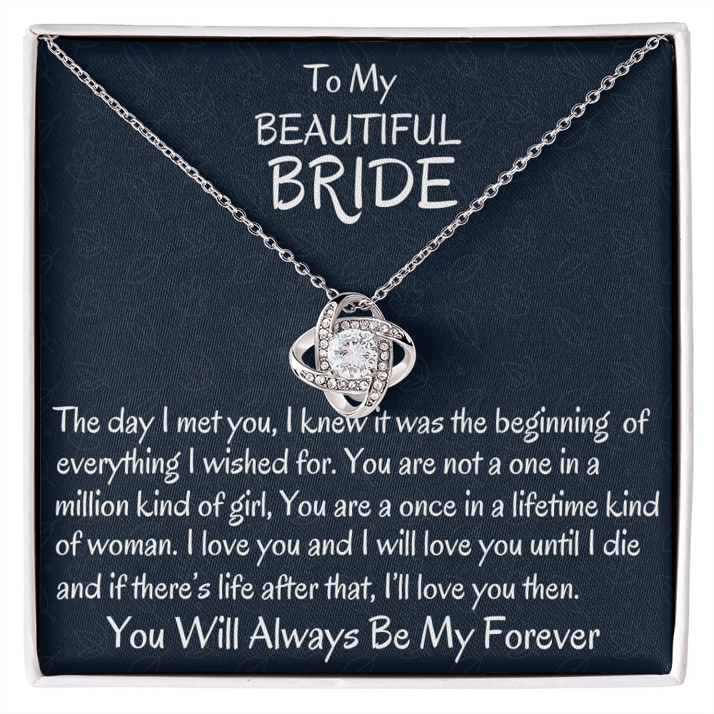 To My Beautiful Bride, Love Knot Necklace, Wedding Day Gift, Bride Jewelry, I Love You. - Family Gear Collections