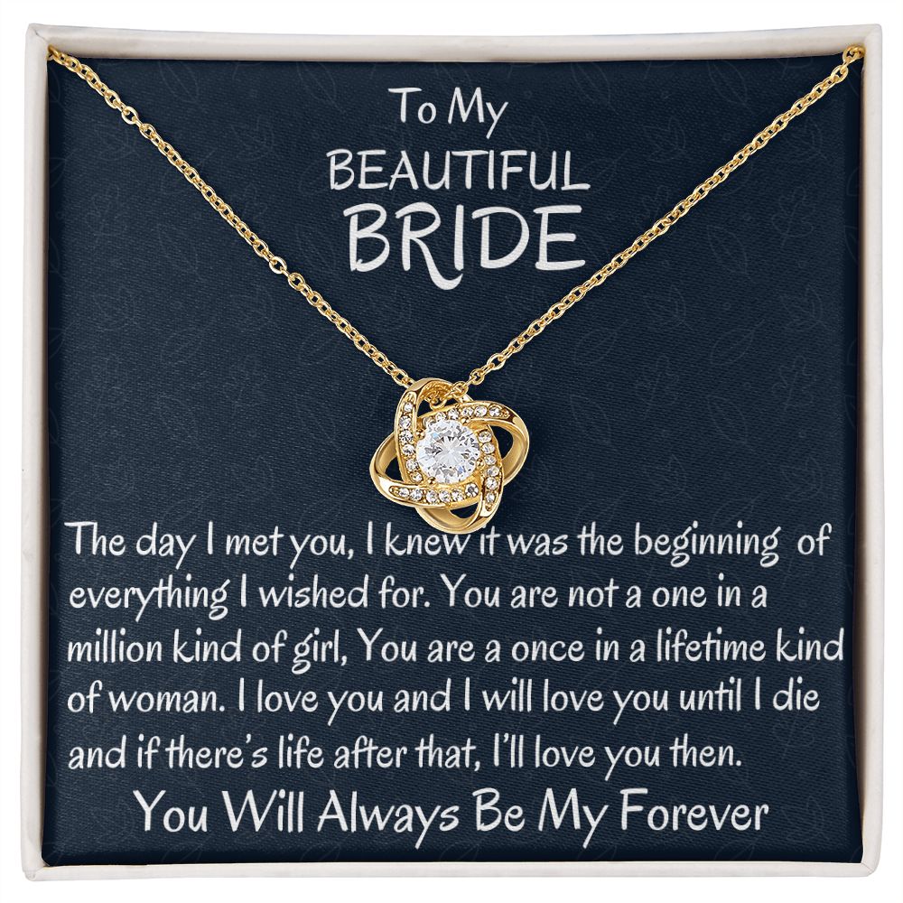 To My Beautiful Bride, Love Knot Necklace, Wedding Day Gift, Bride Jewelry, I Love You. - Family Gear Collections