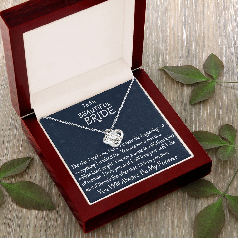 To My Beautiful Bride, Love Knot Necklace, Wedding Day Gift, Romantic Partner Gift, Soulmate Jewelry. - Family Gear Collections