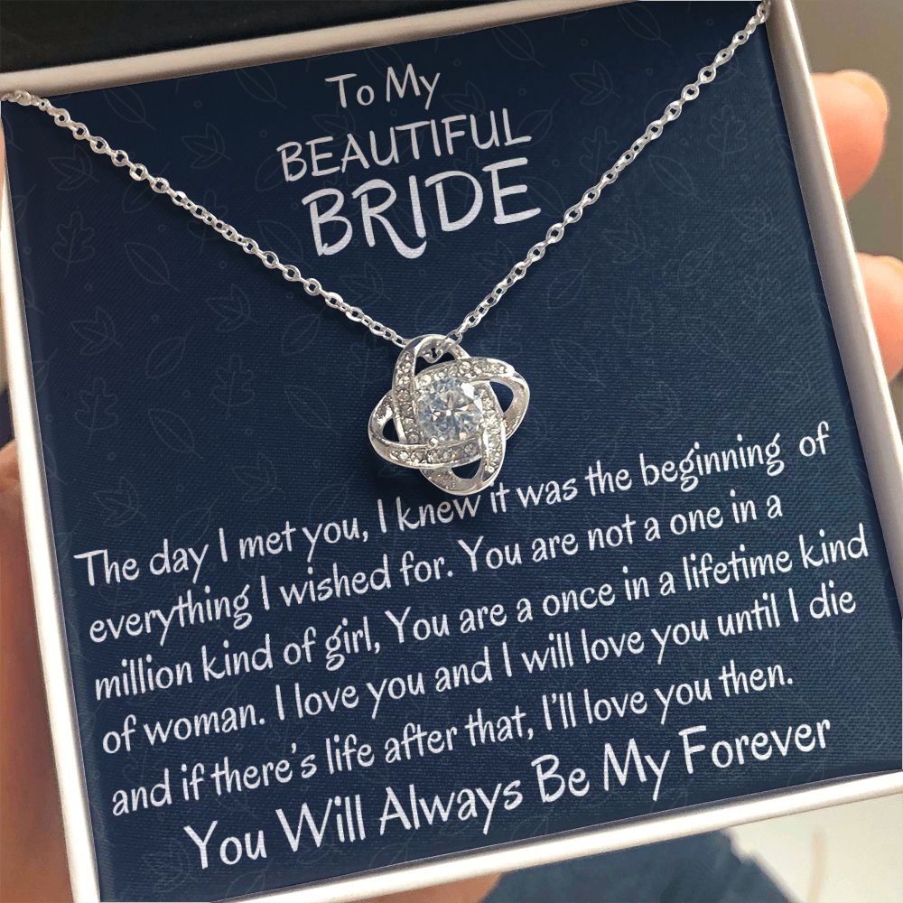 To My Beautiful Bride, Love Knot Necklace, Wedding Day Gift, Romantic Partner Gift, Soulmate Jewelry. - Family Gear Collections