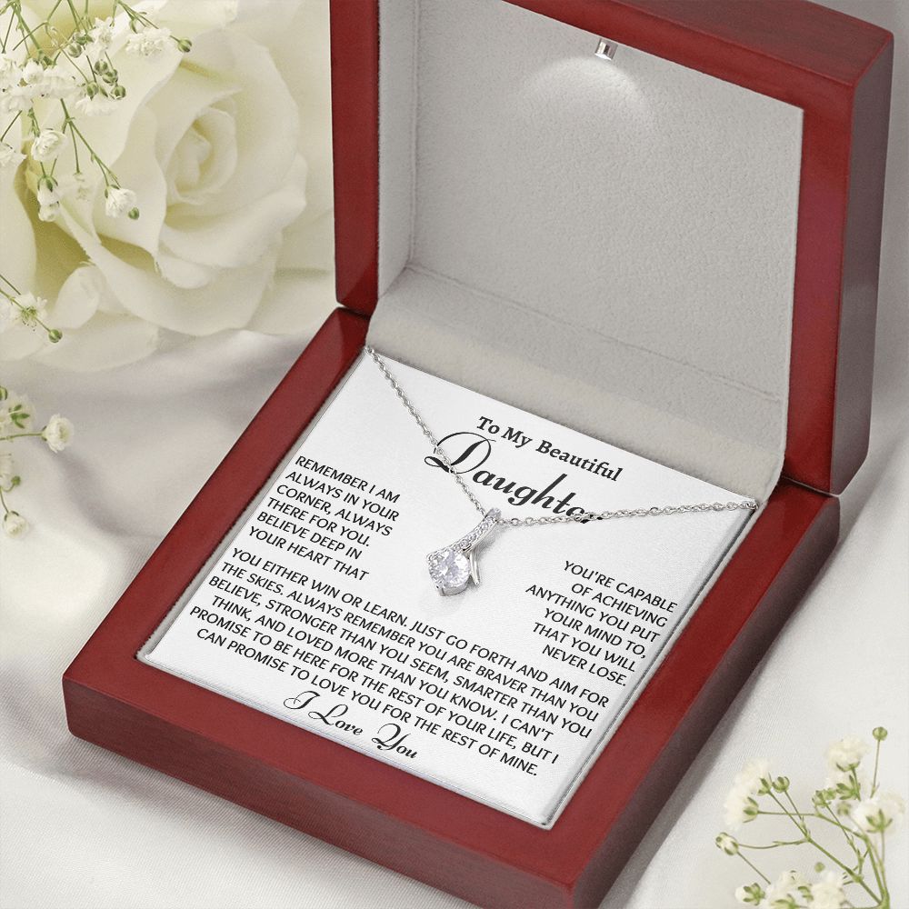 To My Beautiful Daughter, Alluring Beauty Necklace, Birthday Gift, Meaningful Gift, From Loving Mom. I Love You Forever. - Family Gear Collections