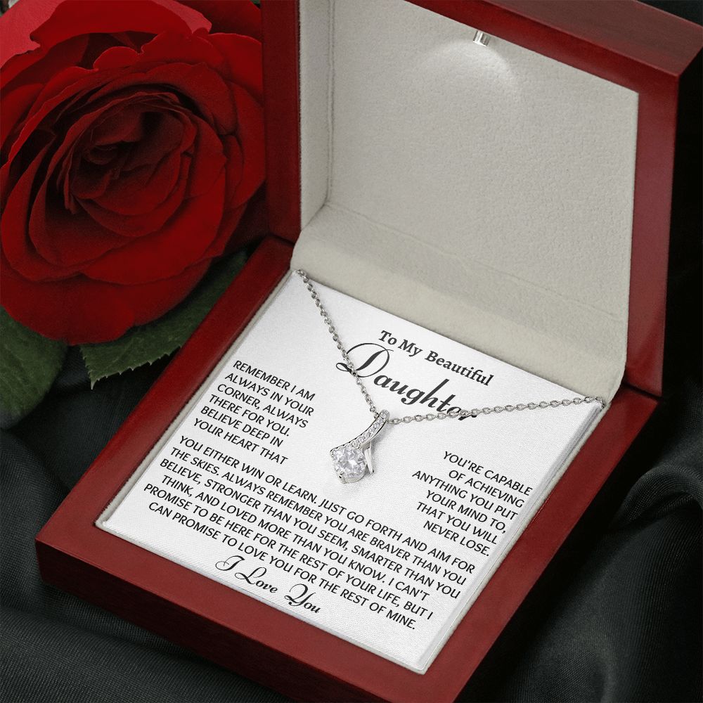To My Beautiful Daughter, Alluring Beauty Necklace, Birthday Gift, Meaningful Gift, From Loving Mom. I Love You Forever. - Family Gear Collections