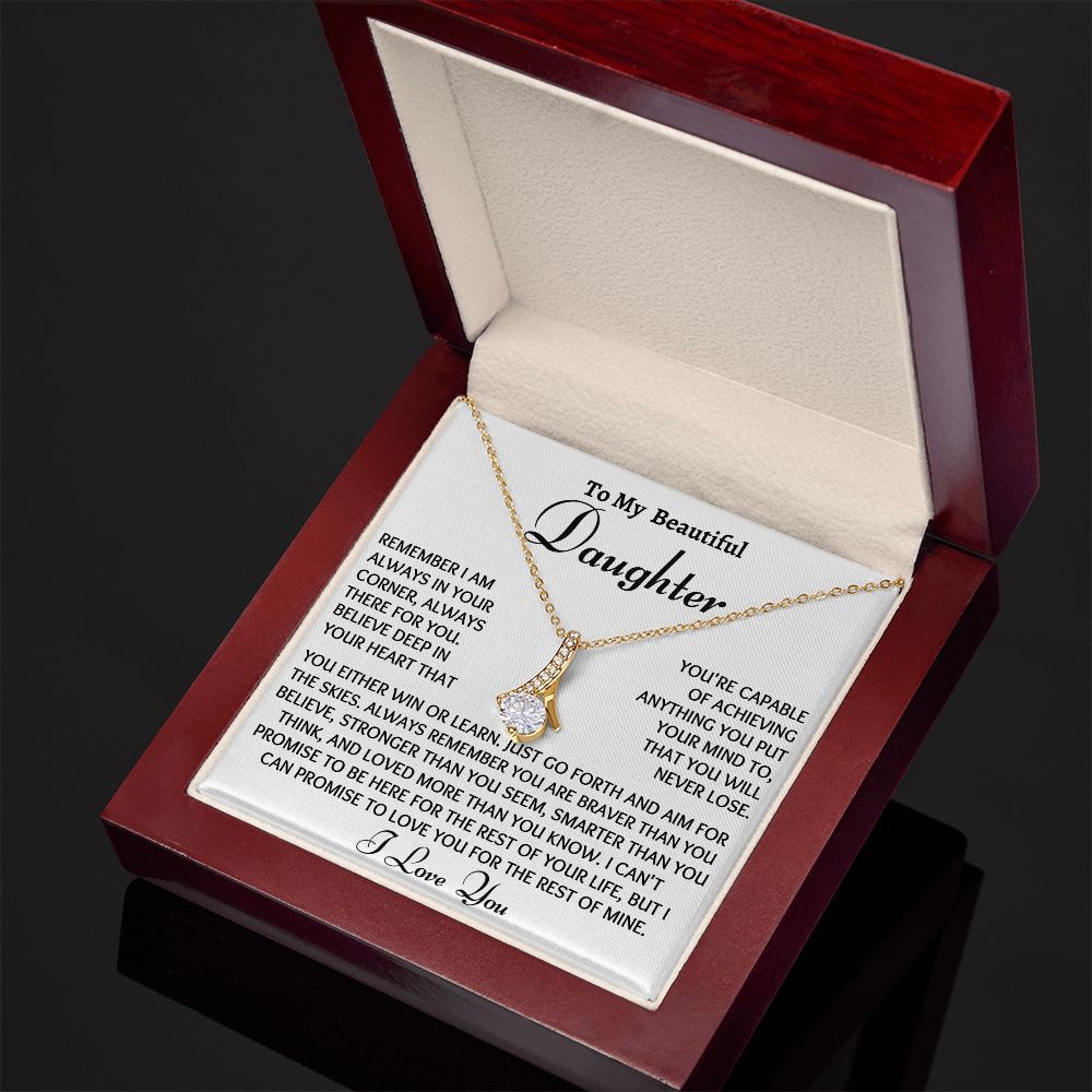 To My Beautiful Daughter, Alluring Beauty Necklace, Birthday Gift, Meaningful Gift, From Loving Mom. I Love You Forever. - Family Gear Collections
