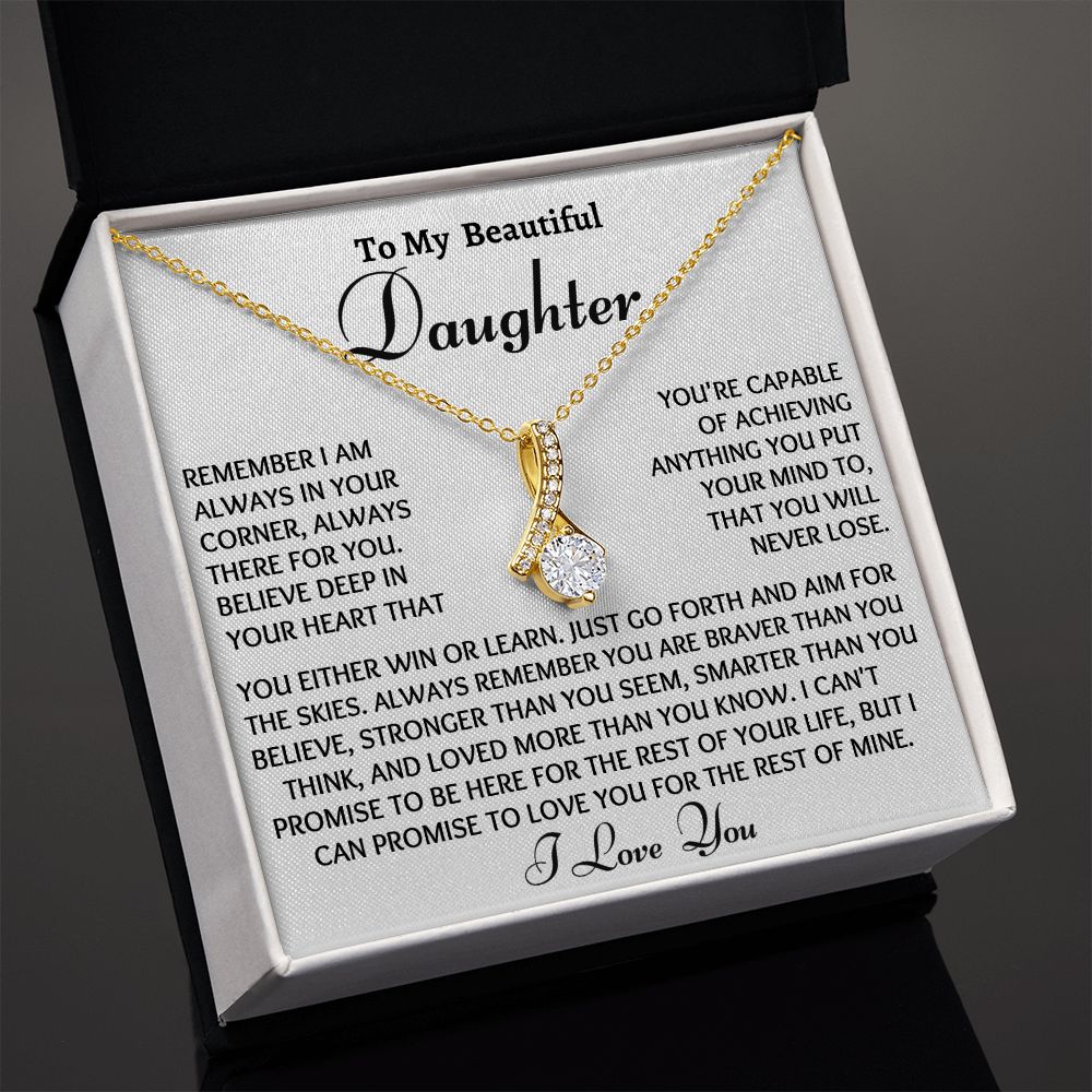 To My Beautiful Daughter, Alluring Beauty Necklace, Birthday Gift, Meaningful Gift, From Loving Mom. I Love You Forever. - Family Gear Collections