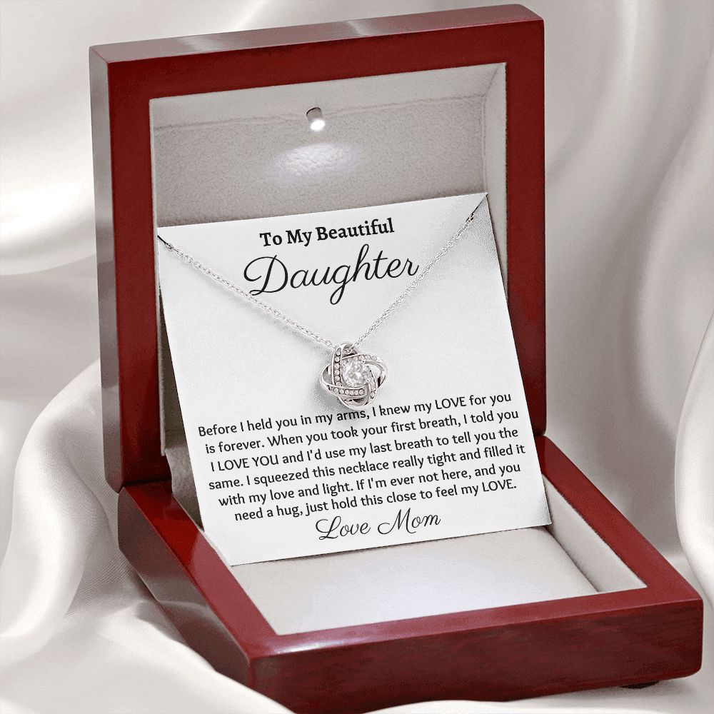 To My Beautiful Daughter, Love Knot Necklace, Christmas Gift, Meaningful Gift, Birthday Gift, from loving mom, Appreciation Gift. - Family Gear Collections