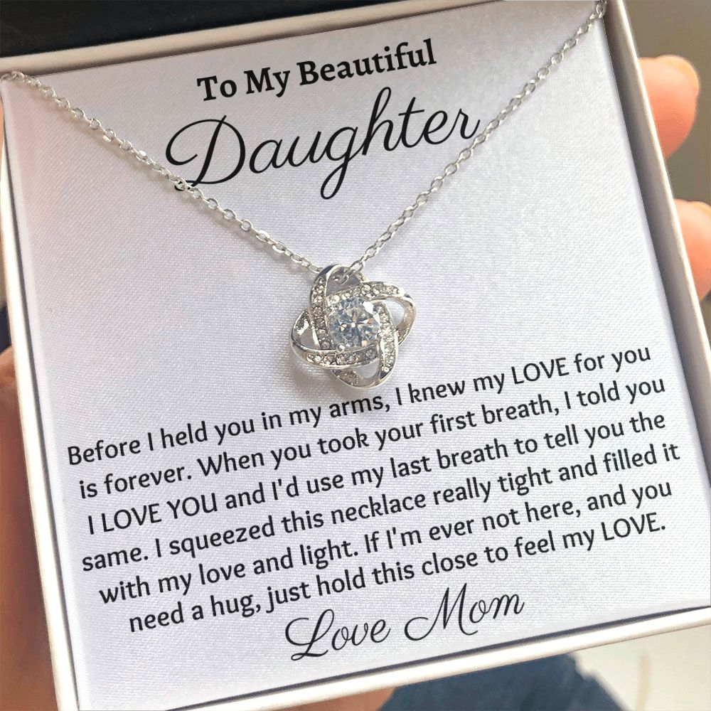 To My Beautiful Daughter, Love Knot Necklace, Christmas Gift, Meaningful Gift, Birthday Gift, from loving mom, Appreciation Gift. - Family Gear Collections