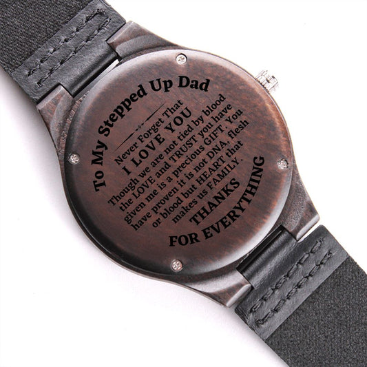 To My Stepped Up Dad, Engraved Wooden Watch, Christmas Gift, Birthday Gift For Him. - Family Gear Collections