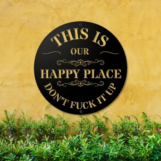 This Is Our Happy Place Metal Sign, Black Steel Outdoor Wall Decor