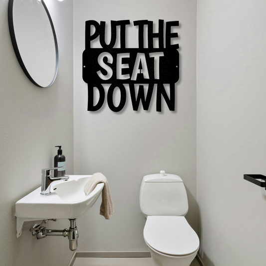 Put the Seat Down Quote Metal Steel Sign, Bathroom Sign Wall Art Signs, Bathroom Wall Art Quotes, Home Wall Signs, Bathroom Rules Art