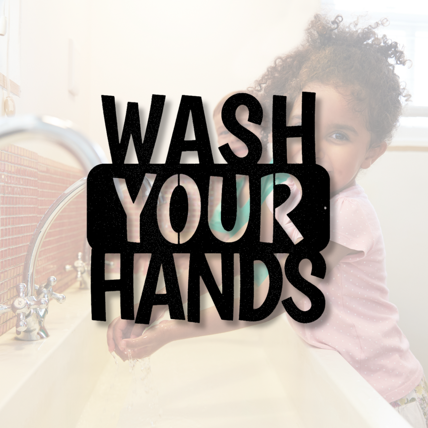 Wash Your Hands Quote  Metal Steel Sign, Wash Your Hands Quote Bathroom Sign, Kids Bathroom Sign.