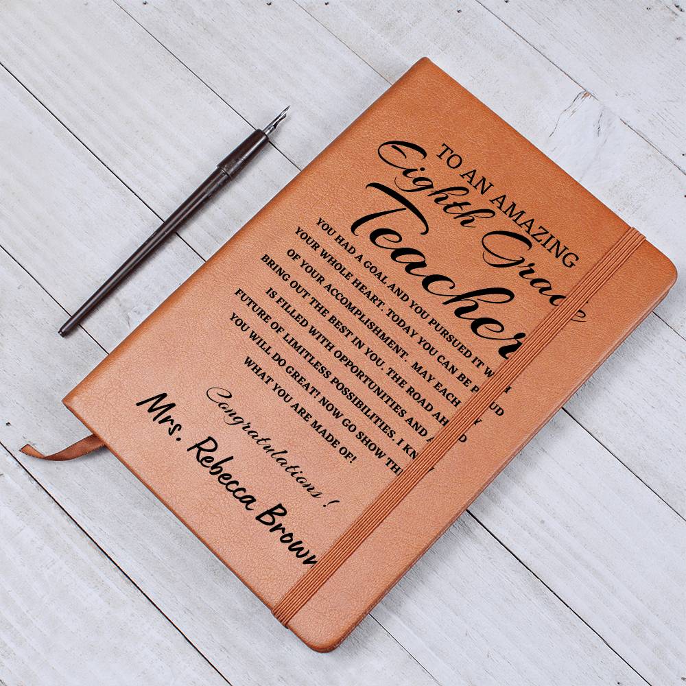 To A New Eighth Grade Teacher Journal, Custom Leather Journal, Eighth Grade Teacher Graduation Gift, Personalized Name Journal, New Eighth Grade Teacher Appreciation Gift, New Job Gift.