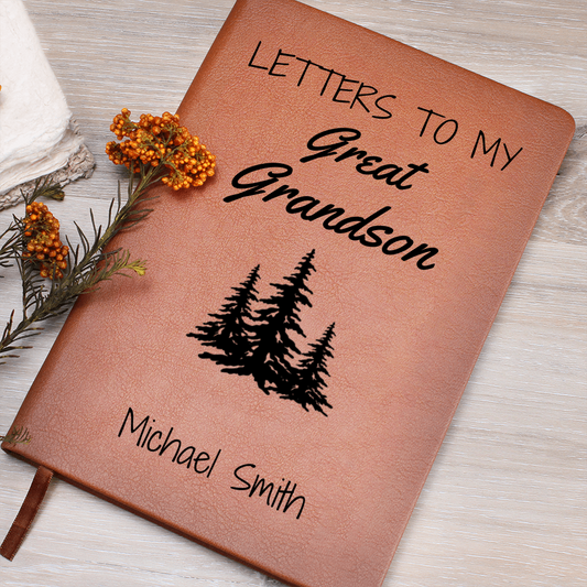 Letters To My Great Grandson Journal As I Watch You Grow, Legacy Journal to Grandchildren, Personalized Great Grandson Journal