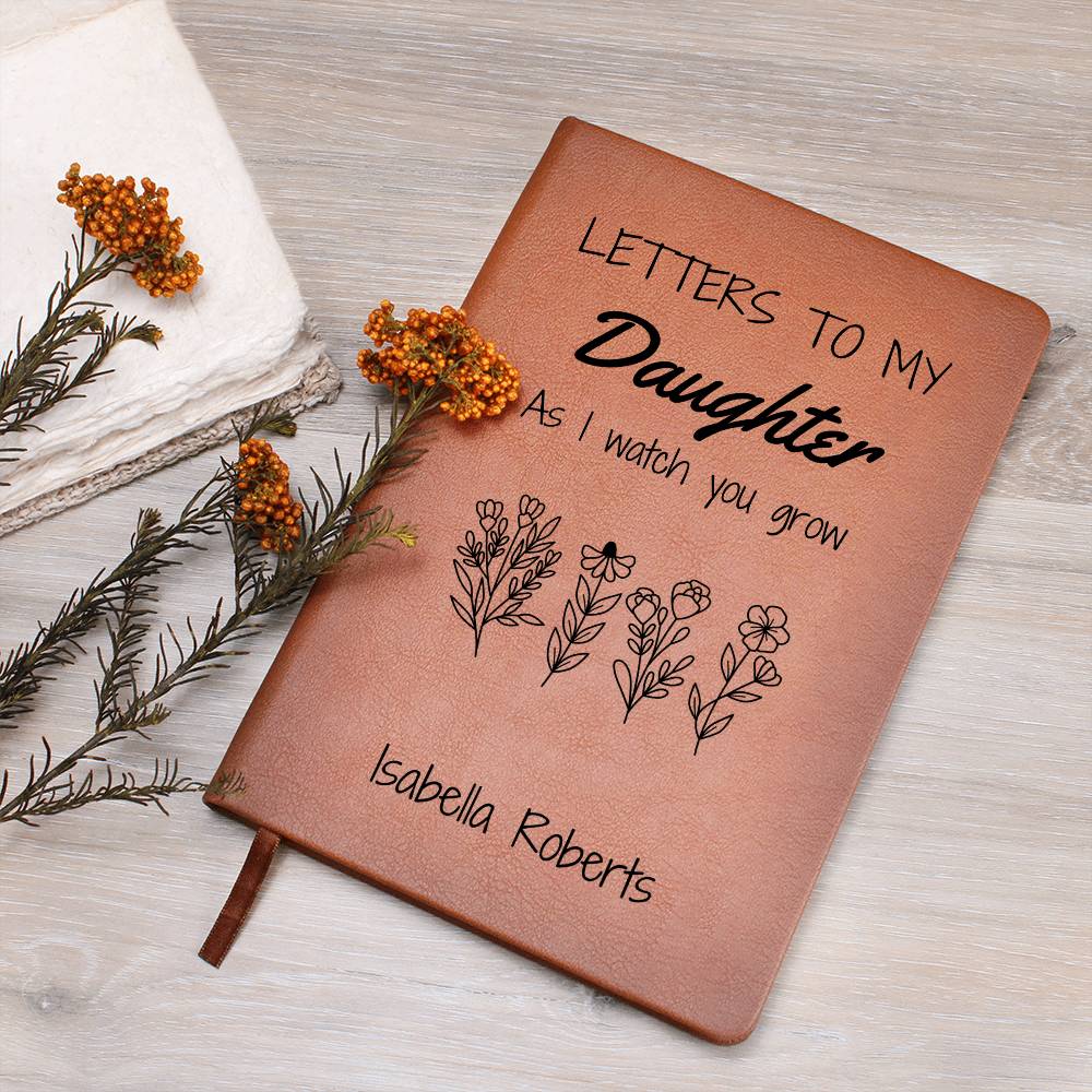 Letters To My Daughter Journal As I Watch You Grow, Legacy Journal to Daughter, Personalized Daughter Journal Birthday or Christmas Gifts