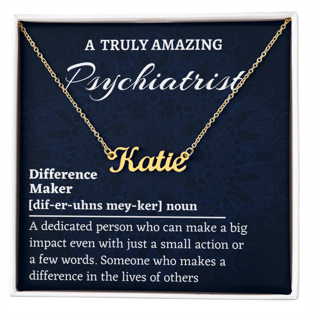 Custom Name Necklace, Psychiatrist Gift, Difference Maker Personalized Name Necklace,  Colleague Friend Mentor Appreciation Gift.