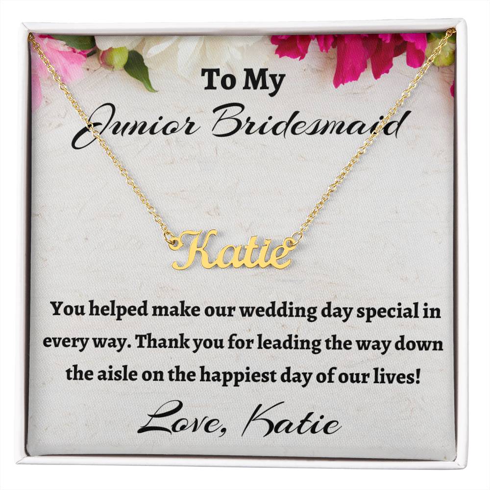 To My Junior Bridesmaid Custom Name Necklace, Personalized Bridesmaid Gift, Wedding Anniversary Gift, Custom Name Flower Girl Gift, Gift For Her, Appreciation Gift.