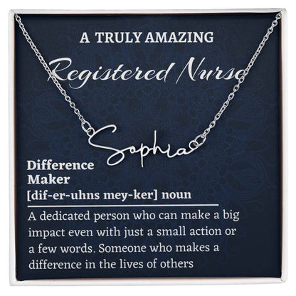 Signature Style Name Necklace, Difference Maker Name Necklace, Registered Nurse Gift, Personalized Colleague Friend Mentor Appreciation Gift