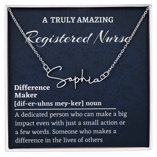 Signature Style Name Necklace, Difference Maker Name Necklace, Registered Nurse Gift, Personalized Colleague Friend Mentor Appreciation Gift