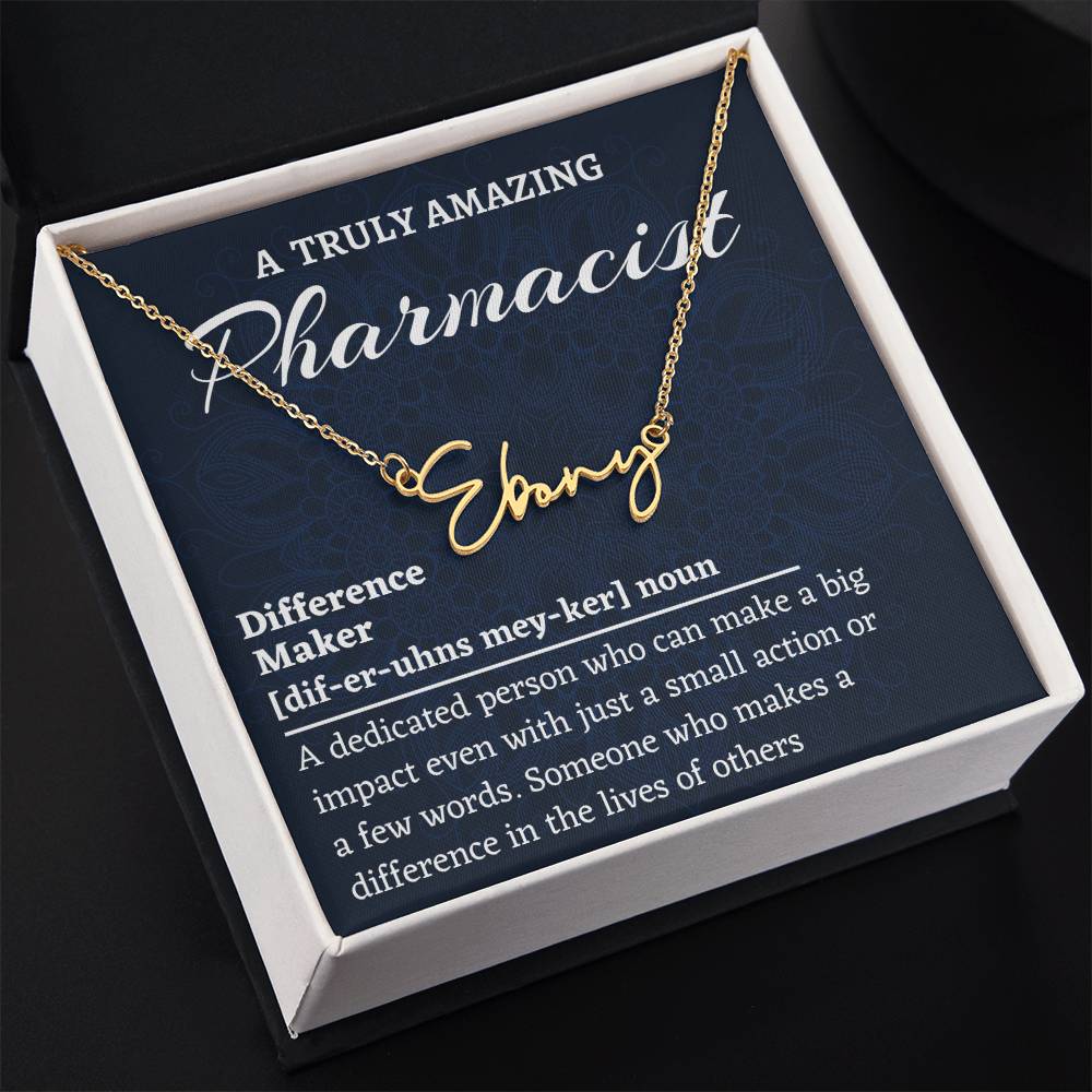 Signature Style Name Necklace, Difference Maker Name Necklace, Pharmacist Gift, Personalized Colleague Friend Mentor Appreciation Gift.