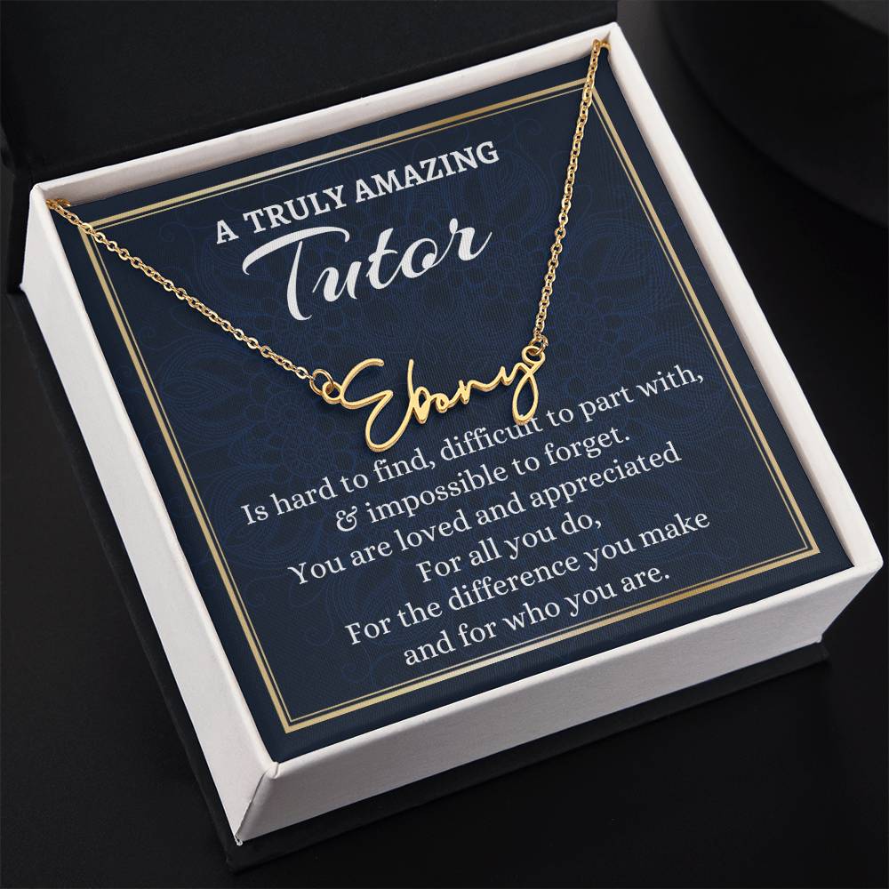 Gift for a Tutor, Difference Maker Signature Style Name Necklace Gift, Personalized Tutor Necklace, Appreciation Gift.