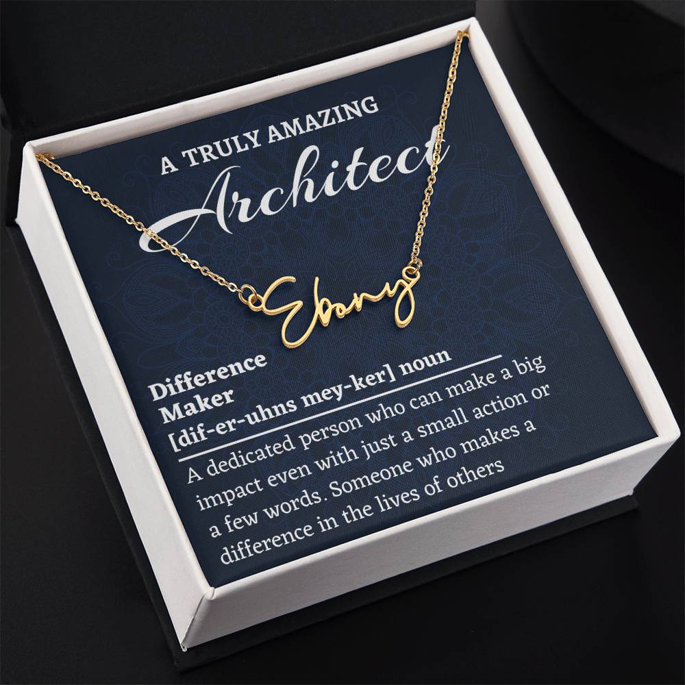 Signature Style Name Necklace, Difference Maker Name Necklace, Architect Gift, Personalized Colleague Friend Mentor Appreciation Gift.