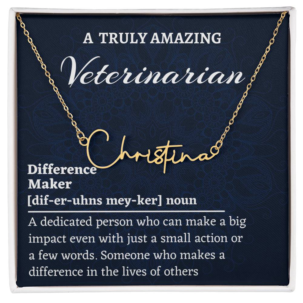 Signature Style Name Necklace, Difference Maker Name Necklace, Veterinarian Gift, Personalized Colleague Friend Mentor Appreciation Gift.