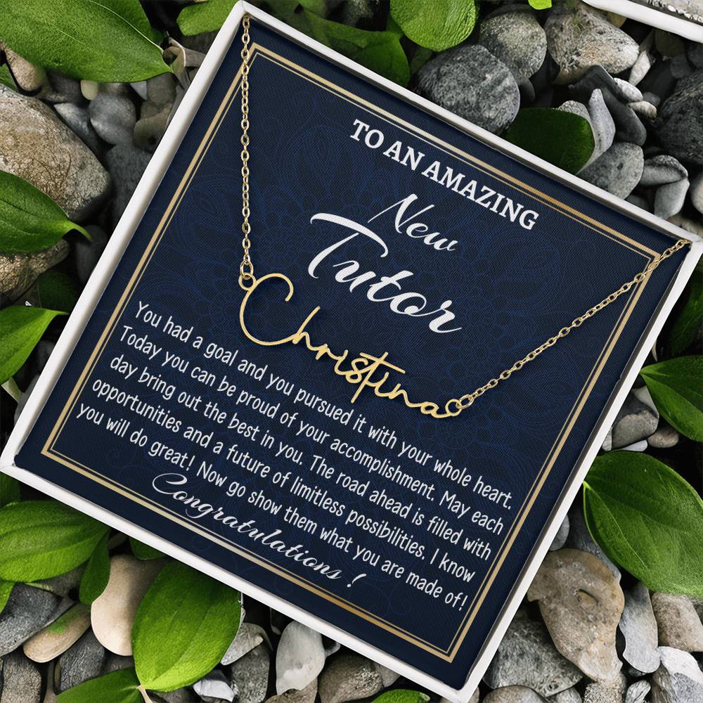 New Job Gift Signature Style Name Necklace Gift, To A New Tutor Name Necklace, Tutor Graduation Gift, New Tutor Appreciation Gift