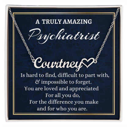 Personalized Psychiatrist Necklace, Difference Maker Heart Necklace Gift, Custom Name Necklace, Gift for a Psychiatrist, Appreciation Gift.