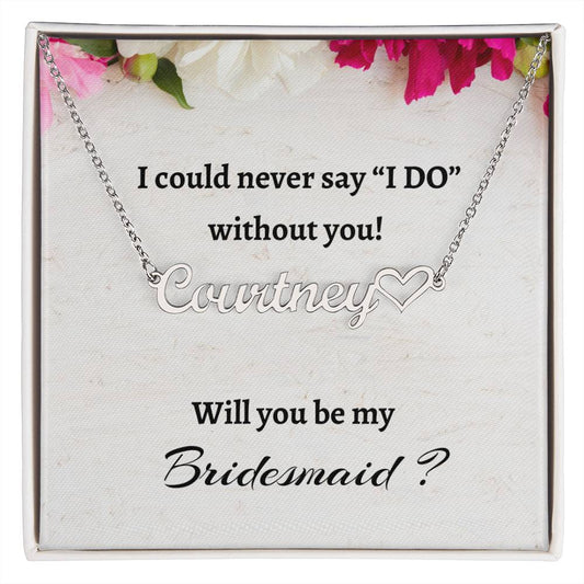 Will You Be My Bridesmaid Signature Heart Name Necklace, Personalized Bridesmaid Proposal Gift, Wedding Gift, Bridesmaid Custom Name Gift