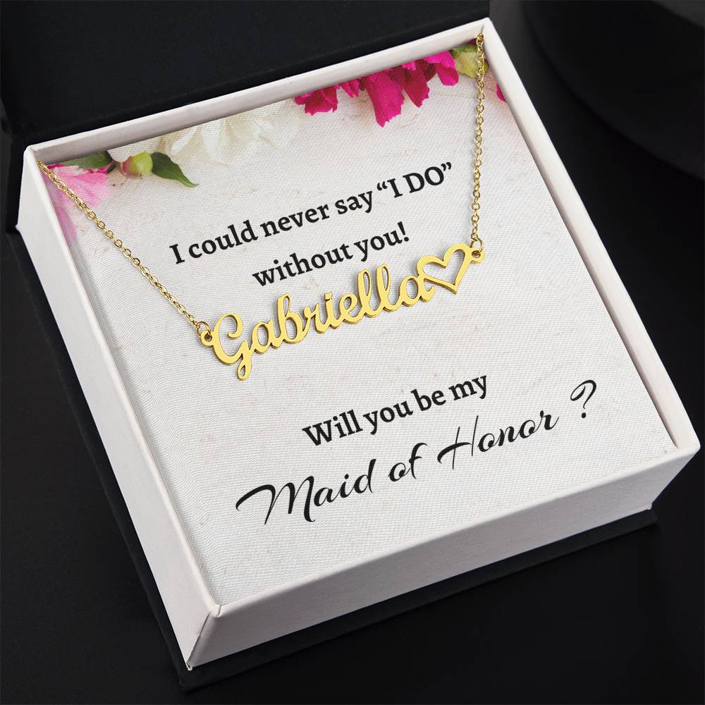 Will You Be My Maid of Honor Heart Signature Name Necklace, Personalized Maid of Honor Proposal Gift, Wedding Gift, Maid of Honor Custom Name Gift