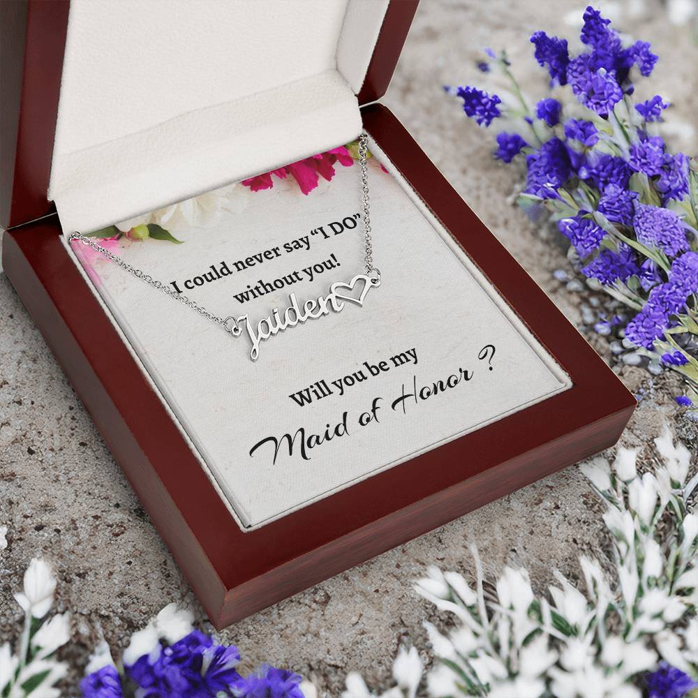 Will You Be My Maid of Honor Heart Signature Name Necklace, Personalized Maid of Honor Proposal Gift, Wedding Gift, Maid of Honor Custom Name Gift