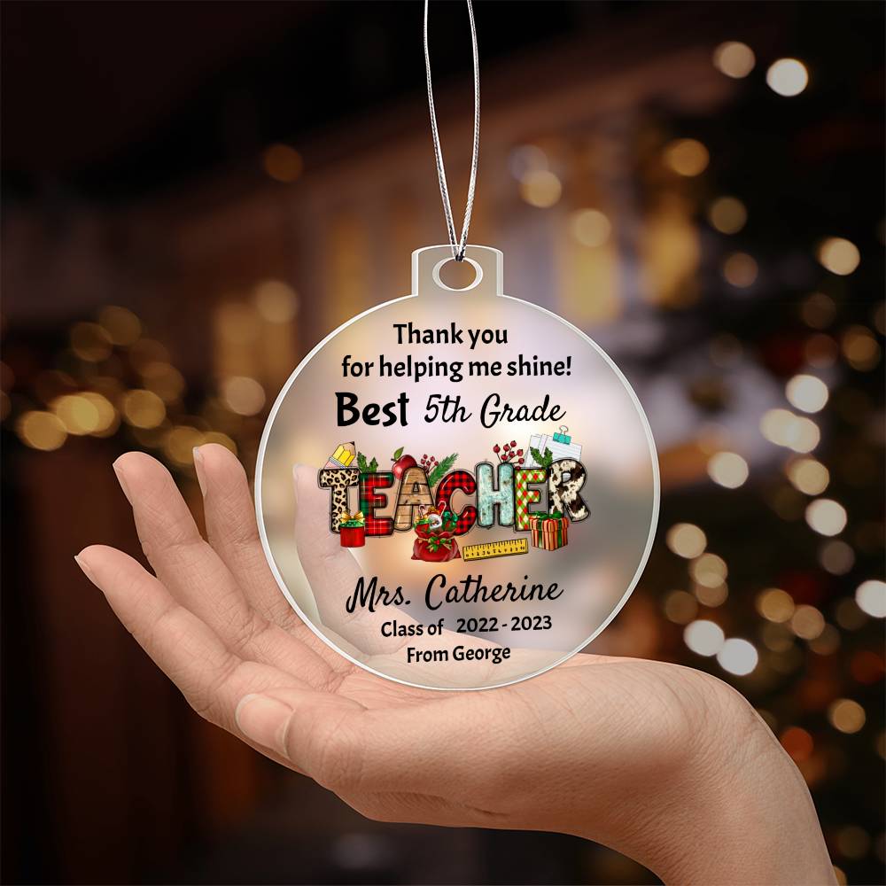 Teacher Appreciation Christmas Ornament, Christmas Gift from Student, Acrylic Ornament