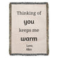 Thinking Of You Woven Blanket, Blanket Message Gift For Mom/Dad,Custom Blanket Gift For Loved One, Personalized Name Sentimental Gift