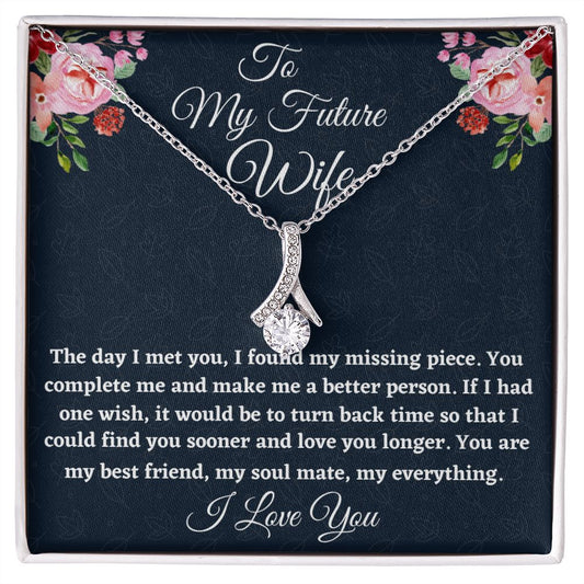 To My Future Wife, Alluring Beauty Necklace, Appreciation Gift, Christmas Gift, I Love You.