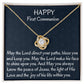 Happy First Communion, Love Knot Necklace, Christian Gift, Baptism Gift, Dad To Daughter, I Love You. - Family Gear Collections