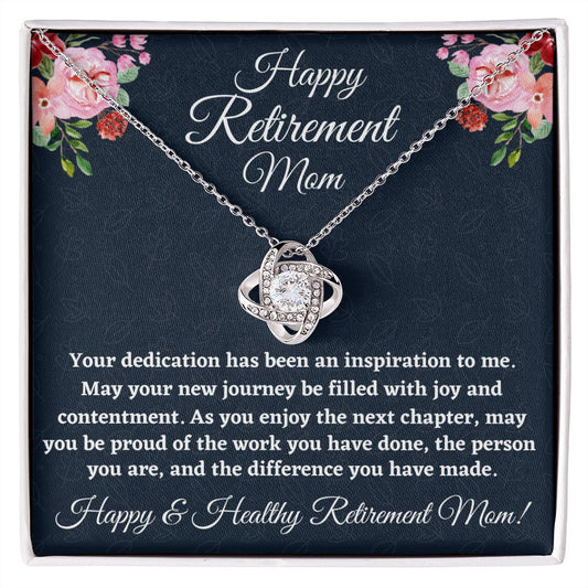 Happy Retirement Mom, Love Knot Necklace, Best Retirement Gift, Christmas Gift, Happy Retirement Gift. - Family Gear Collections