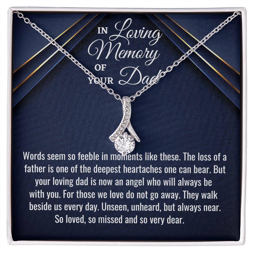 In Loving Memory Of Your Dad, Alluring Beauty Necklace, Father Memorial Gift, Remembrance Necklace - Family Gear Collections