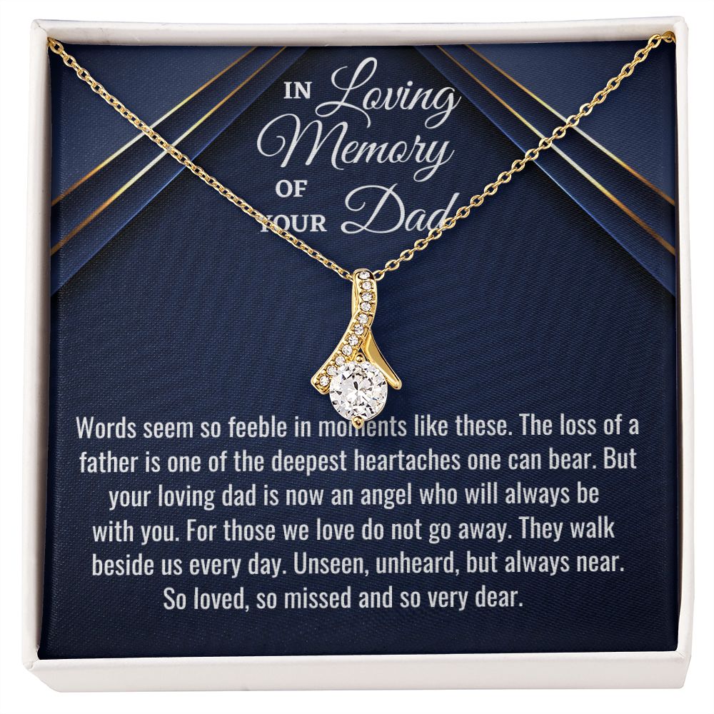 In Loving Memory Of Your Dad, Alluring Beauty Necklace, Father Memorial Gift, Remembrance Necklace - Family Gear Collections