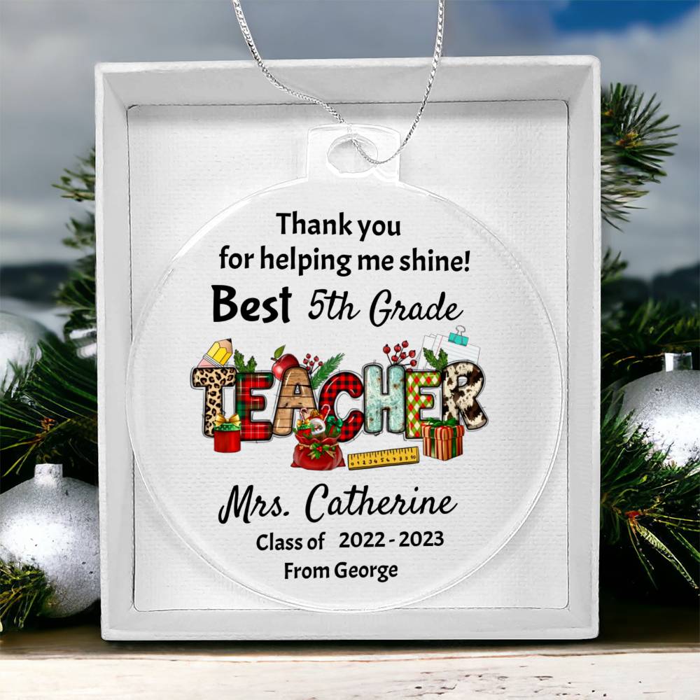 Teacher Appreciation Christmas Ornament, Christmas Gift from Student, Acrylic Ornament - Family Gear Collections