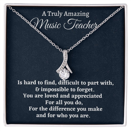 To A Truly Amazing Music Teacher, Alluring Beauty Necklace, Appreciation Gift For A Music Teacher, Jewelry Gift For Women, Farewell Gift - Family Gear Collections