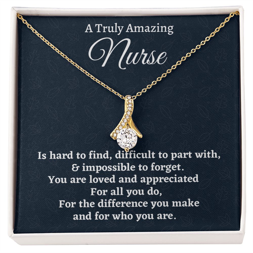 To A Truly Amazing Nurse, Alluring Beauty Necklace, Appreciation Gift For Nurse Mom, Mothers Day Gift, Christmas Gift, Women Jewelry, From Proud Son. - Family Gear Collections